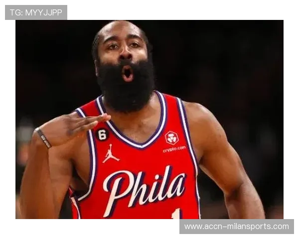 76人哈登状态回暖成球队隐形王牌 76人哈登状态回暖成球队隐形王牌